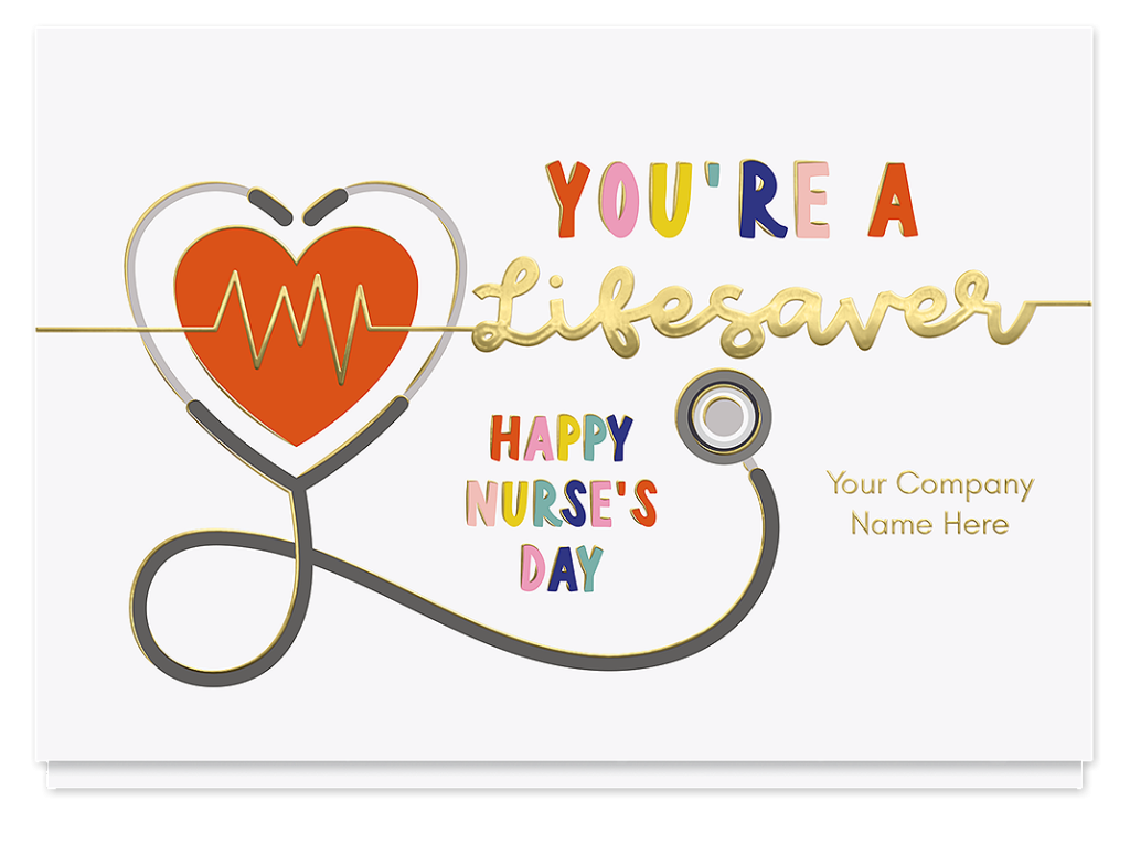 Nurses Day cards with colorful “You’re a lifesaver” message and stethoscope heart design