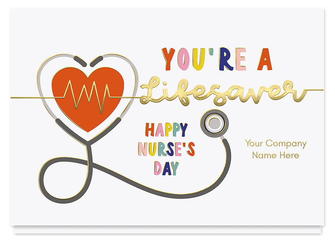 Nurses Day cards with colorful “You’re a lifesaver” message and stethoscope heart design
